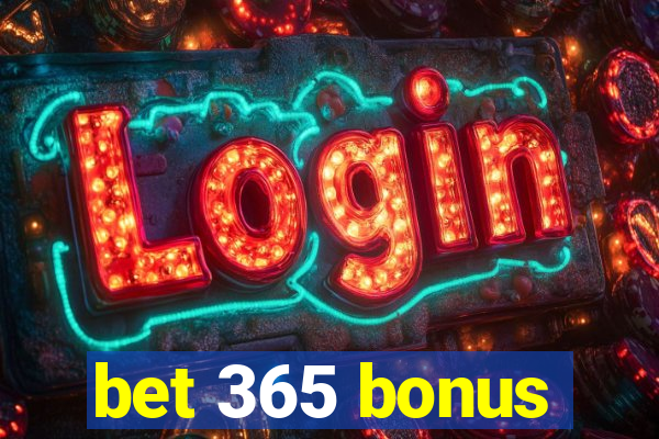bet 365 bonus